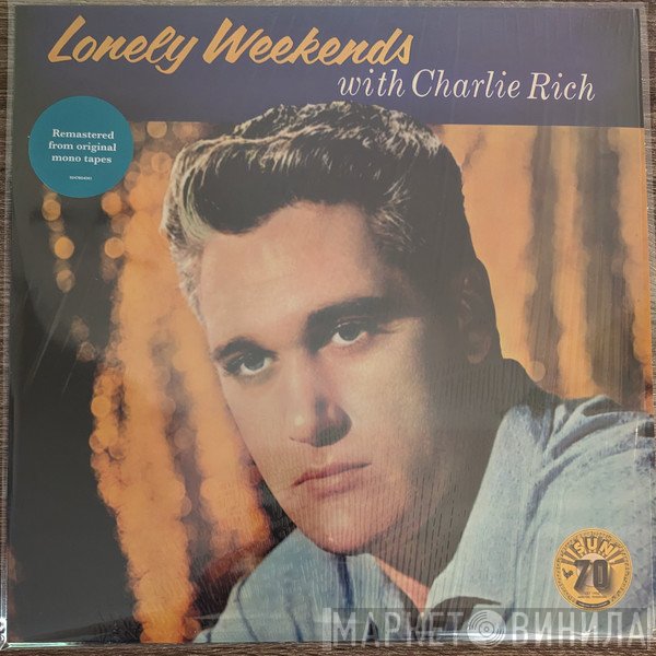 Charlie Rich - Lonely Weekends