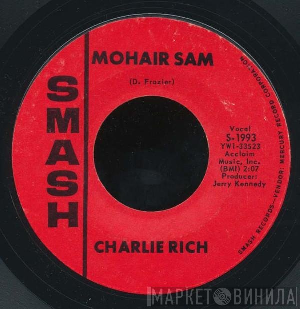 Charlie Rich  - Mohair Sam