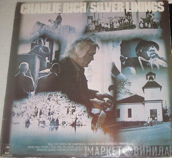 Charlie Rich  - Silver Linings