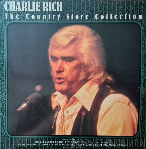 Charlie Rich  - The Country Store Collection
