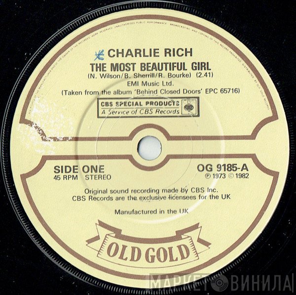 Charlie Rich - The Most Beautiful Girl / Behind Closed Doors