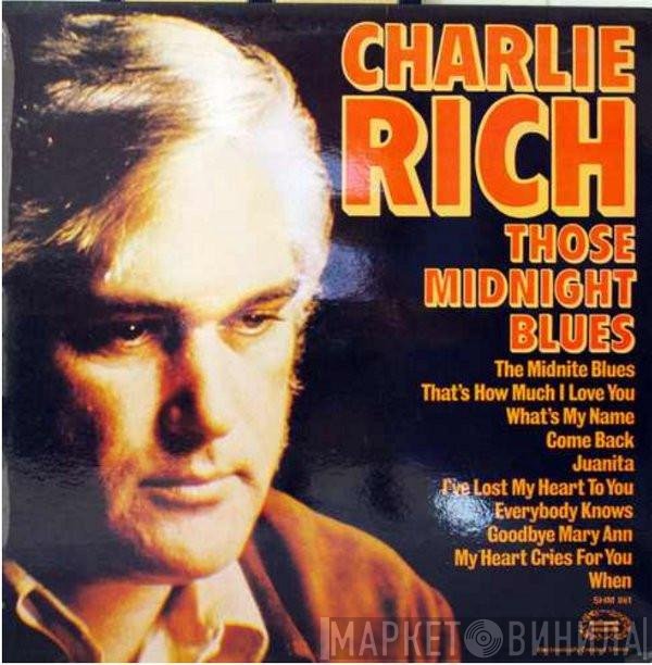 Charlie Rich - Those Midnight Blues