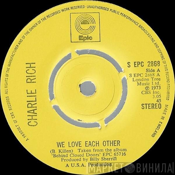 Charlie Rich - We Love Each Other