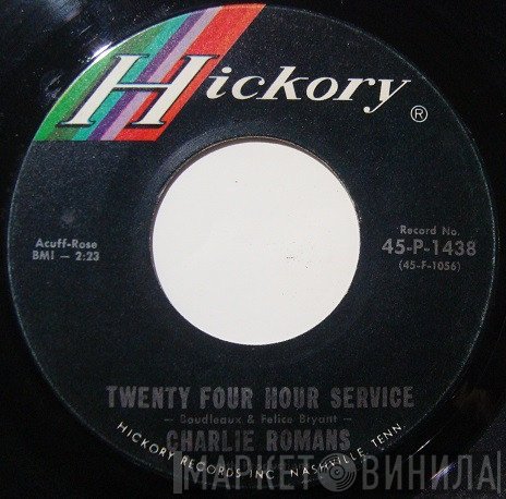 Charlie Romans - Twenty Four Hour Service