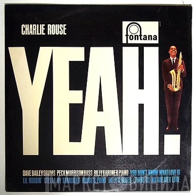 Charlie Rouse  - Yeah!