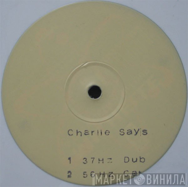 Charlie Say's - Bass 'N' Buzz