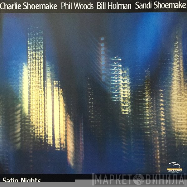 Charlie Shoemake - Satin Nights