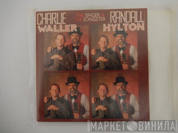 Charlie Waller, Randall Hylton - The Singer & The Songster