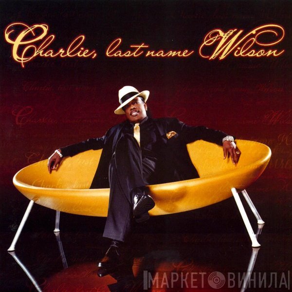 Charlie Wilson - Charlie, Last Name Wilson