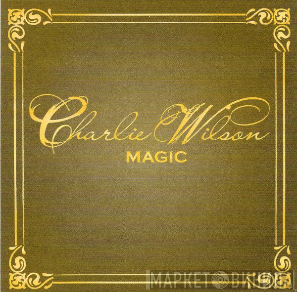 Charlie Wilson  - Magic