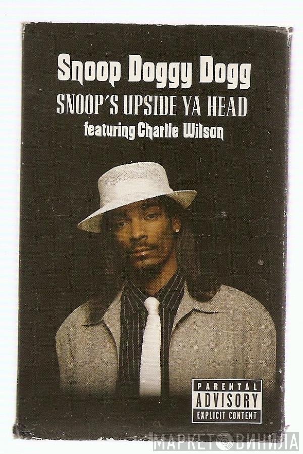 Charlie Wilson, Snoop Dogg - Snoop's Upside Ya Head
