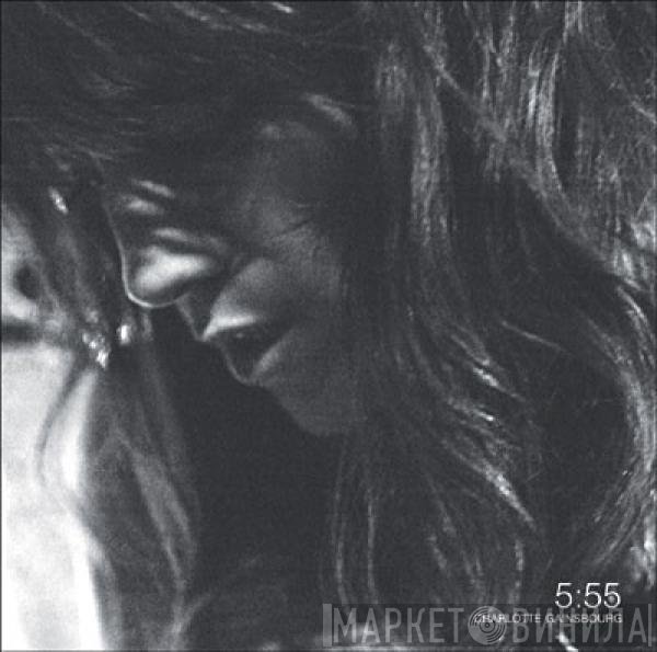 Charlotte Gainsbourg  - 5:55 Album Sampler