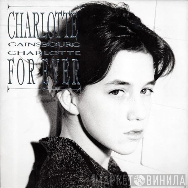 Charlotte Gainsbourg  - Charlotte For Ever