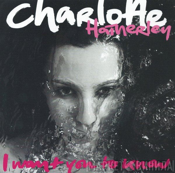 Charlotte Hatherley - I Want You To Know