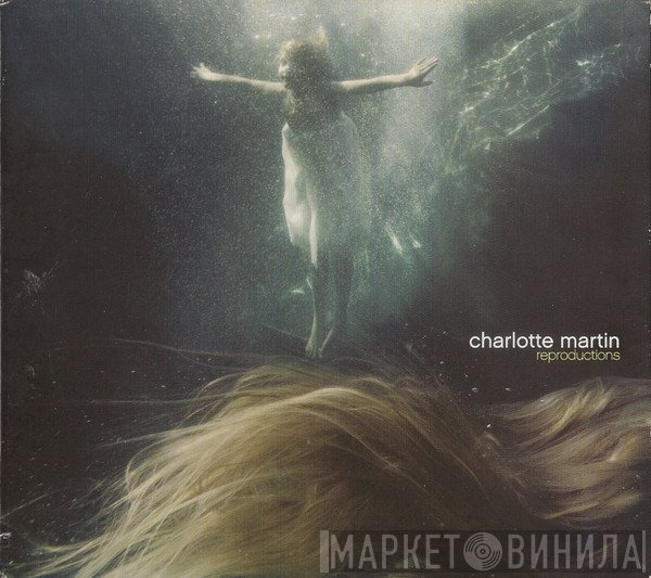 Charlotte Martin  - Reproductions