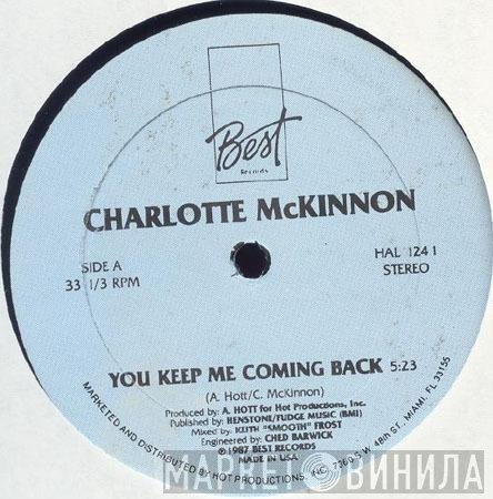Charlotte McKinnon - You Keep Me Coming Back