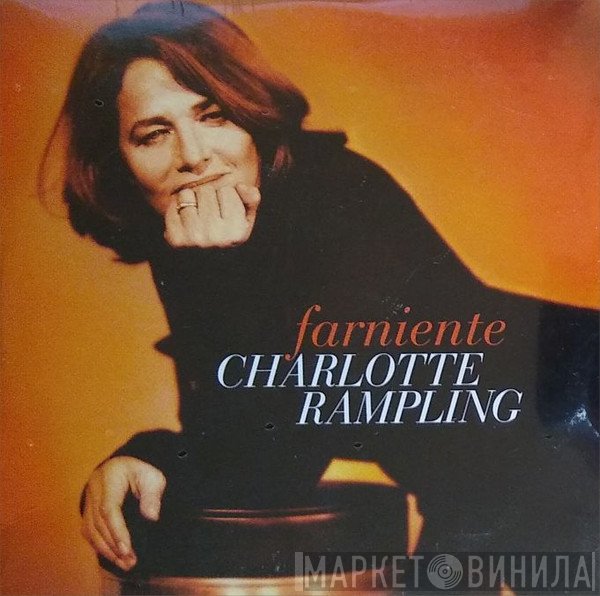 Charlotte Rampling  - Farniente