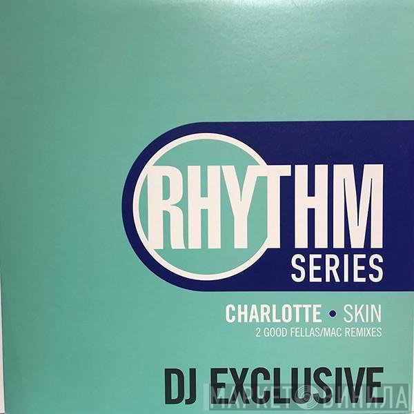 Charlotte - Skin