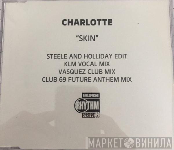Charlotte  - Skin