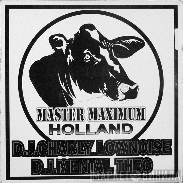 Charly Lownoise & Mental Theo  - Holland