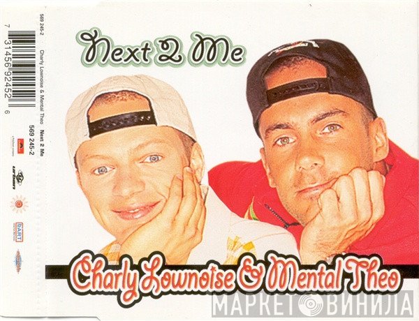 Charly Lownoise & Mental Theo  - Next 2 Me