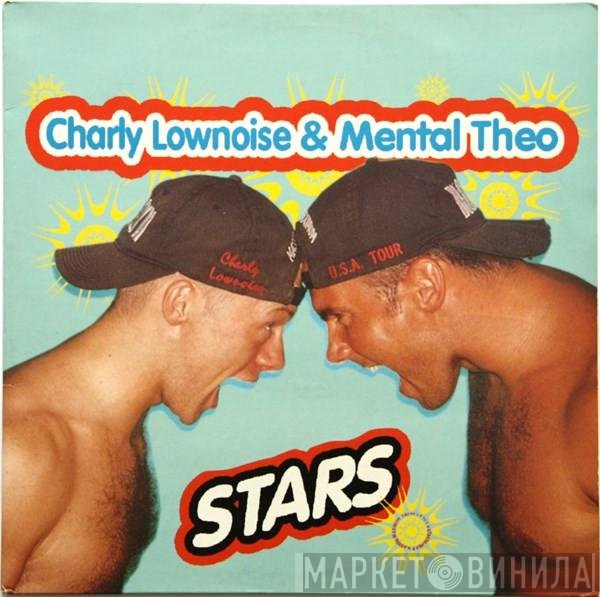 Charly Lownoise & Mental Theo  - Stars