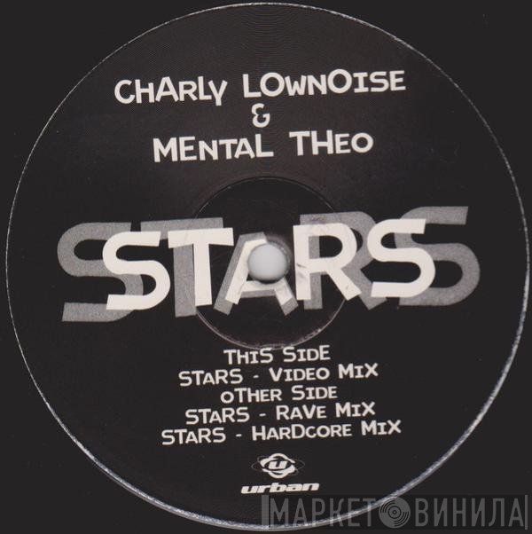 Charly Lownoise & Mental Theo  - Stars