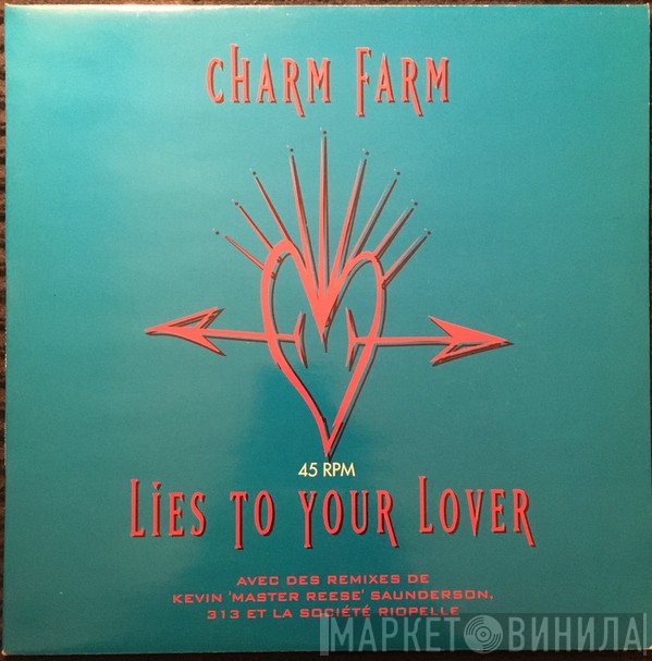 Charm Farm - Lies To Your Lover