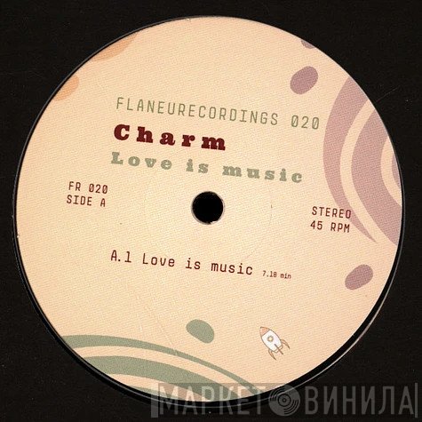 Charm  - Love is Music