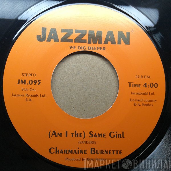 Charmaine Burnett, Session In Session - (Am I The) Same Girl / Direct Response