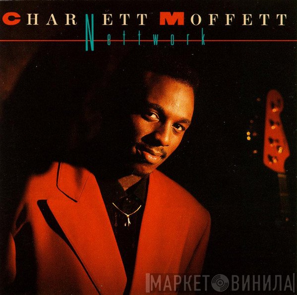 Charnett Moffett - Nettwork