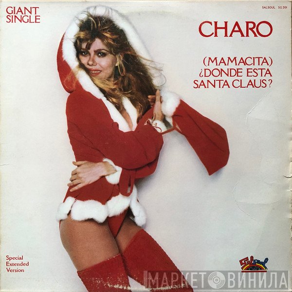 Charo - (Mamacita) ¿Donde Esta Santa Claus?