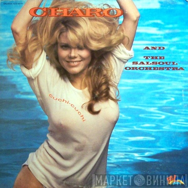 Charo And The Salsoul Orchestra  - Cuchi-Cuchi