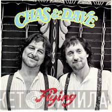 Chas And Dave - Flying