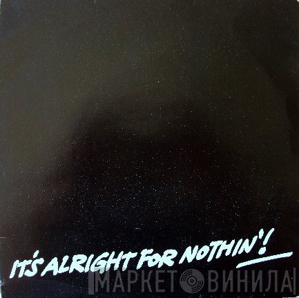 Chas And Dave - It's Alright For Nothin'!