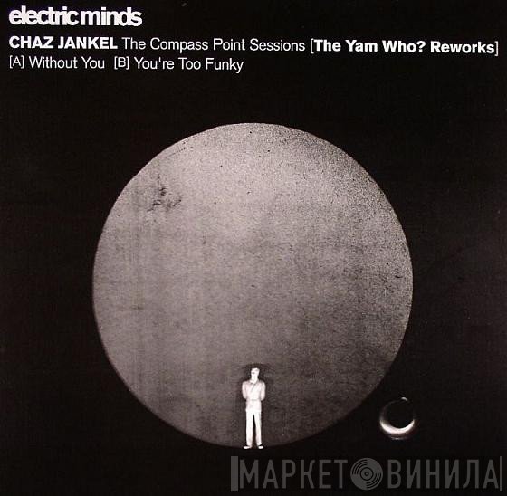 Chas Jankel - The Compass Point Sessions [Yam Who? Reworks]
