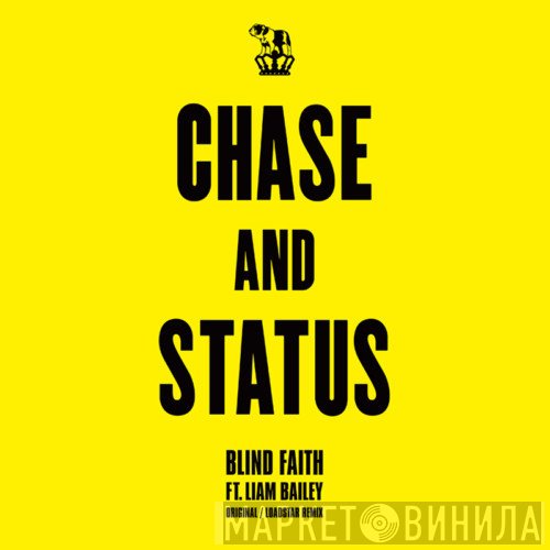 Chase & Status Ft. Liam Bailey  - Blind Faith