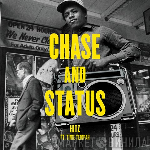 Chase & Status  - Hitz