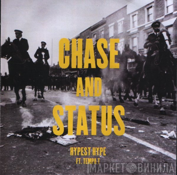 Chase & Status  - Hypest Hype