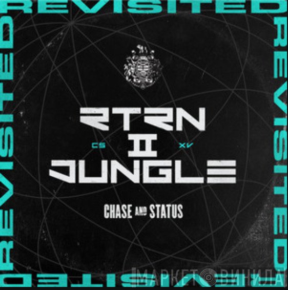 Chase & Status  - RTRN II Jungle: Revisited