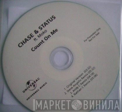 Chase & Status ft. Moko   - Count On Me