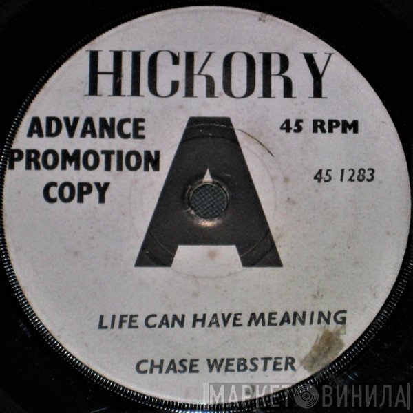Chase Webster - Life Can Have Meaning