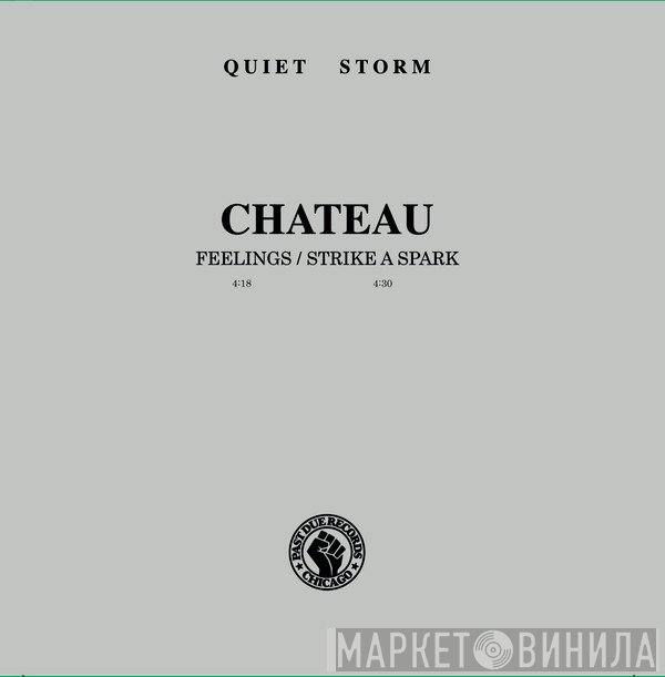 Chateau  - Feelings / Strike A Spark