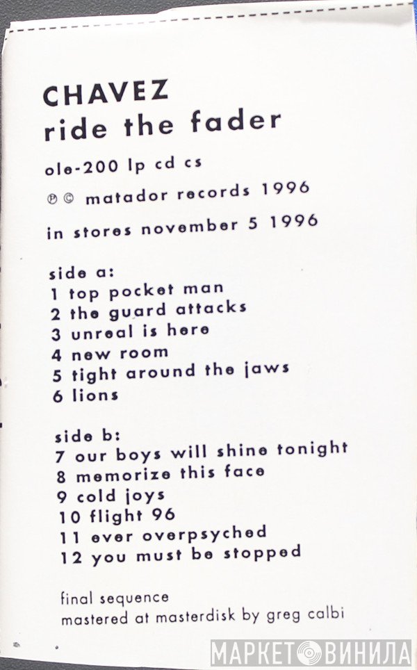 Chavez  - Ride The Fader