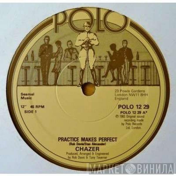 Chazer  - Practice Makes Perfect