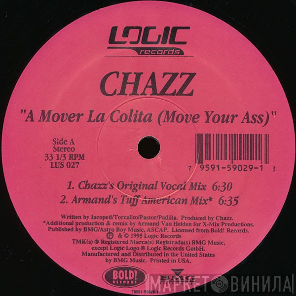 Chazz  - A Mover La Colita (Move Your Ass)