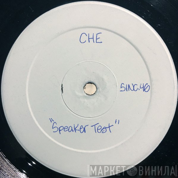 Che  - I Tell U / Speaker Test