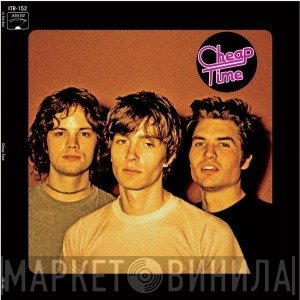 Cheap Time  - Cheap Time