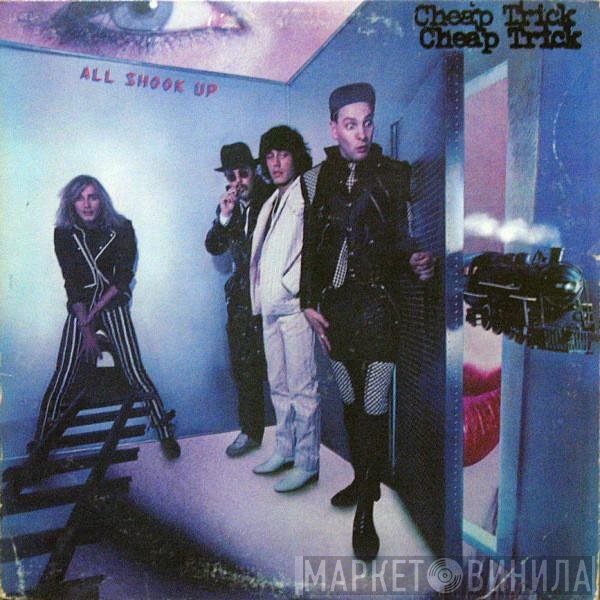 Cheap Trick  - All Shook Up