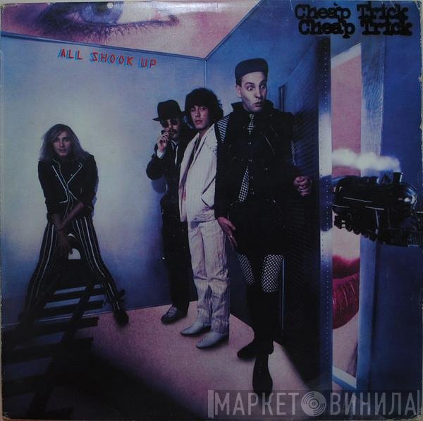 Cheap Trick  - All Shook Up